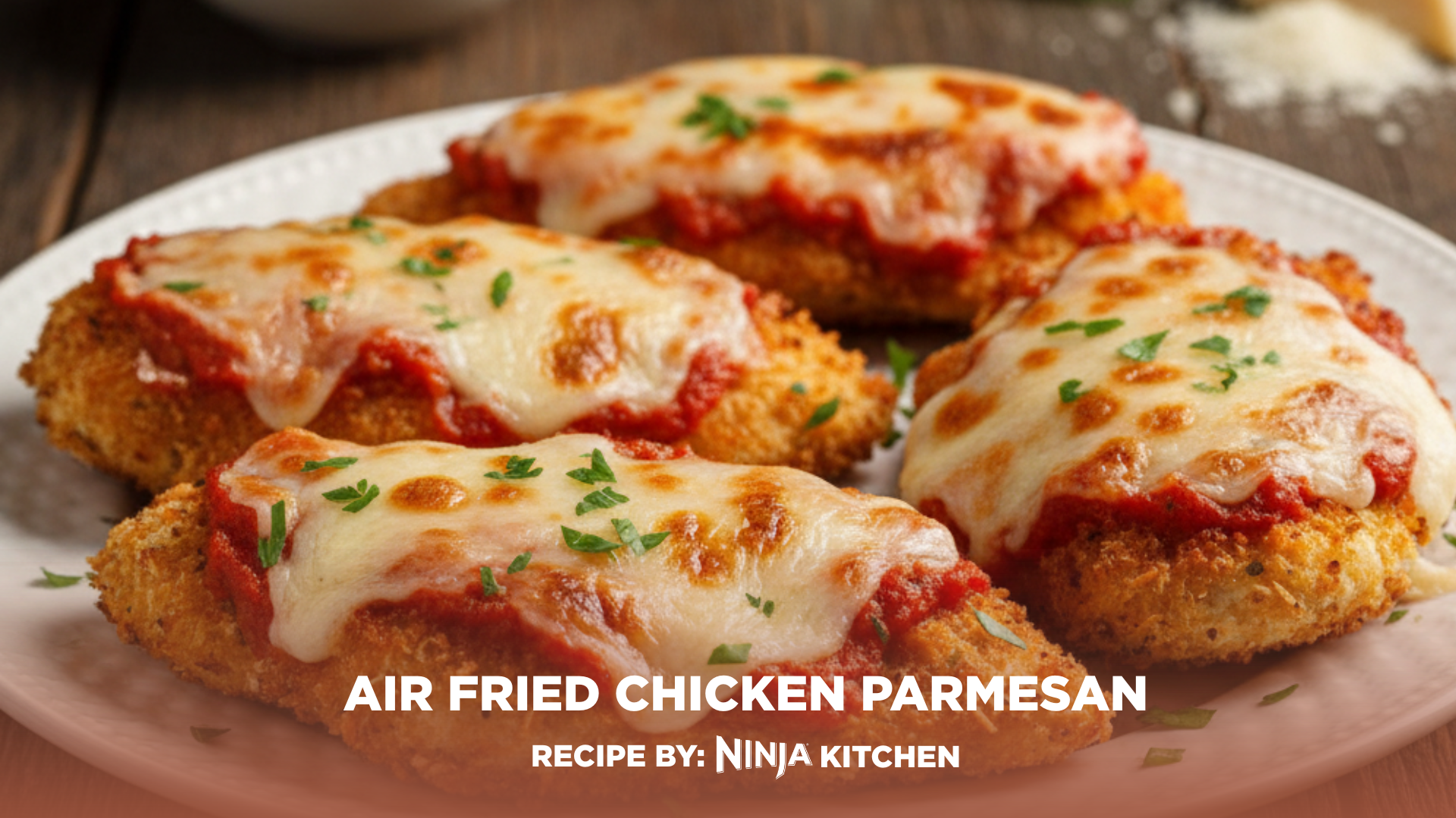 Air Fried Chicken Parmesan